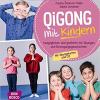 Buch - "Qigong mit Kindern - Körper- und Energiearbeit" 